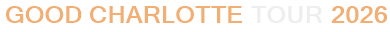 Good Charlotte Tour 2026